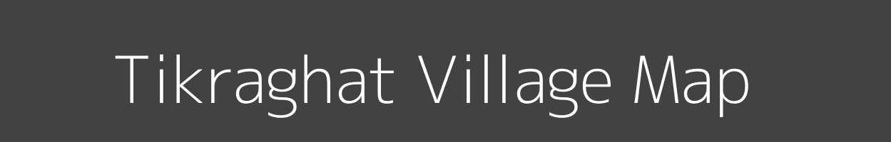 Map of Tikraghat Village in Uttar Pradesh Image