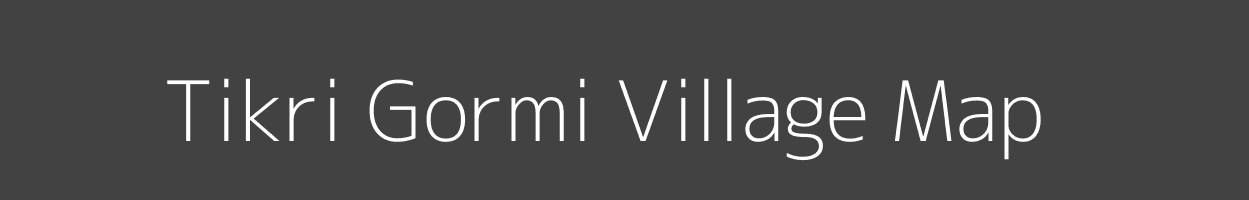 Map of Tikri Gormi Village in Madhya Pradesh Image