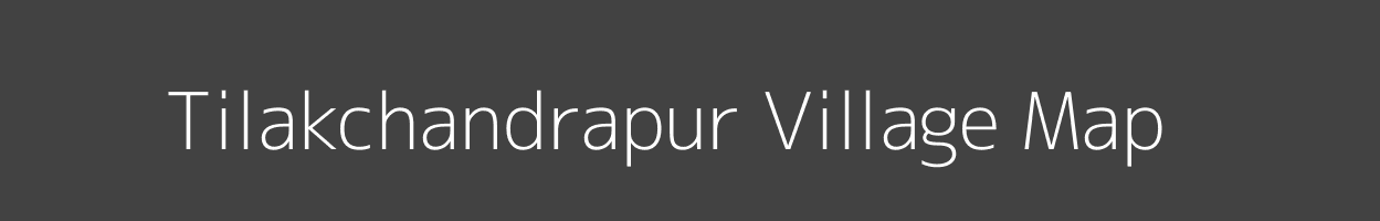 Map of Tilakchandrapur Village in West Bengal Image