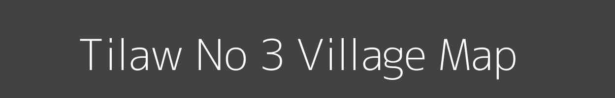 Map of Tilaw No 3 Village in Uttar Pradesh Image