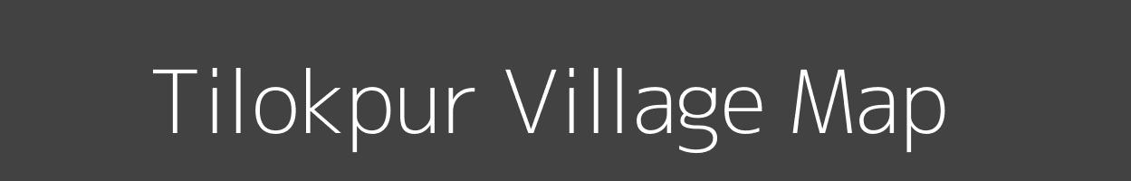 Map of Tilokpur Village in Uttar Pradesh Image