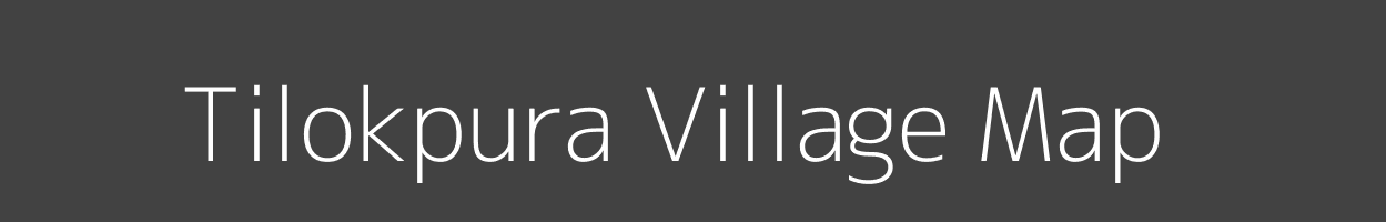 Map of Tilokpura Village in Madhya Pradesh Image