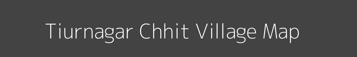 Map of Tiurnagar Chhit Village in Jharkhand Image