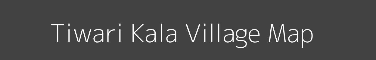 Map of Tiwari Kala Village in Uttar Pradesh Image