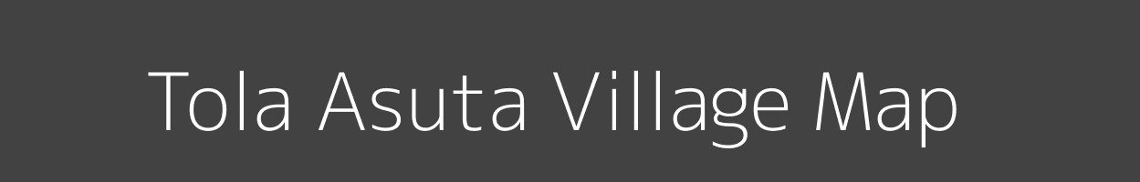 Map of Tola Asuta Village in Bihar Image