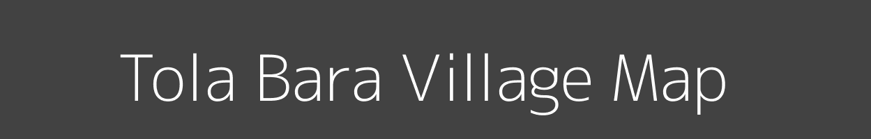 Map of Tola Bara Village in Bihar Image