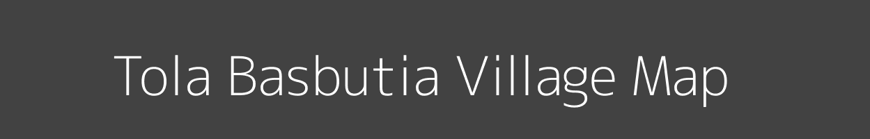 Map of Tola Basbutia Village in Bihar Image