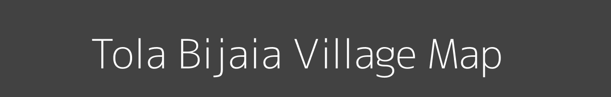 Map of Tola Bijaia Village in Bihar Image