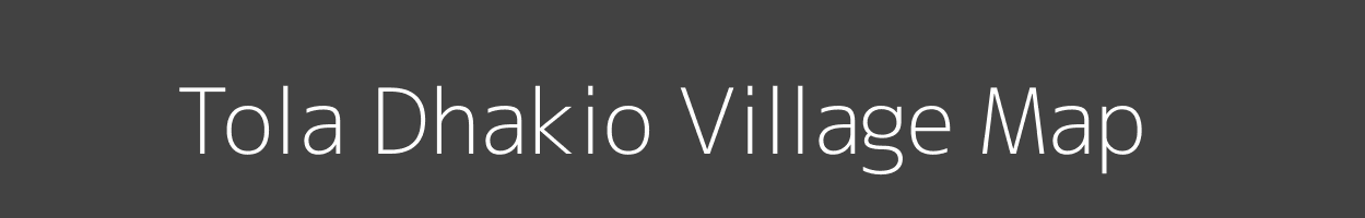 Map of Tola Dhakio Village in Bihar Image