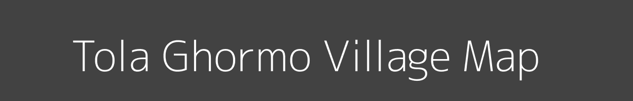 Map of Tola Ghormo Village in Bihar Image