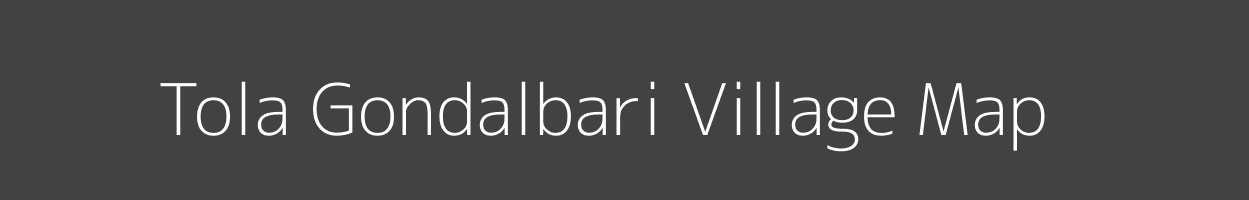 Map of Tola Gondalbari Village in Bihar Image