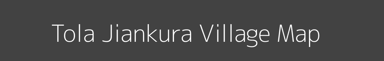 Map of Tola Jiankura Village in Bihar Image