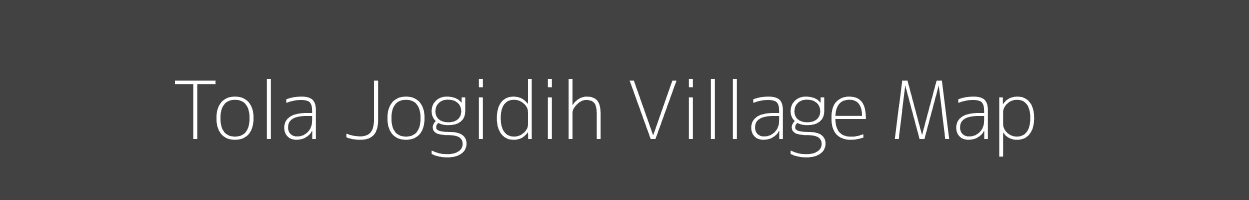 Map of Tola Jogidih Village in Bihar Image