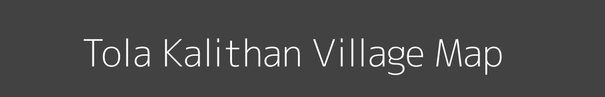 Map of Tola Kalithan Village in Bihar Image