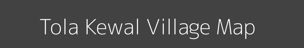 Map of Tola Kewal Village in Bihar Image