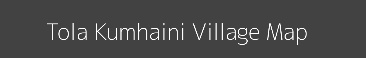 Map of Tola Kumhaini Village in Bihar Image