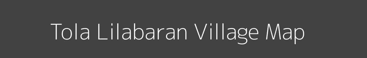 Map of Tola Lilabaran Village in Bihar Image