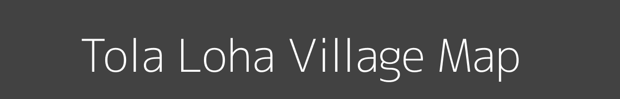 Map of Tola Loha Village in Bihar Image