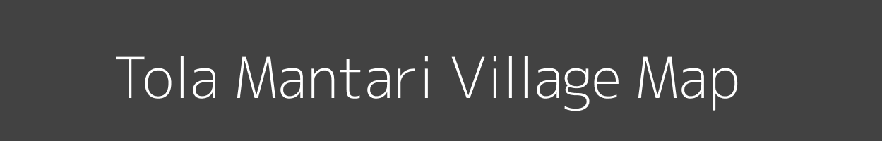 Map of Tola Mantari Village in Bihar Image