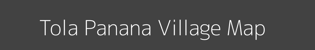 Map of Tola Panana Village in Bihar Image