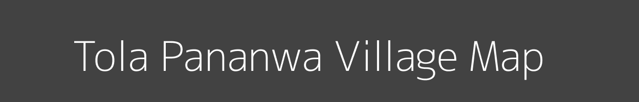 Map of Tola Pananwa Village in Bihar Image