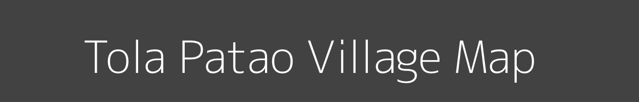 Map of Tola Patao Village in Bihar Image