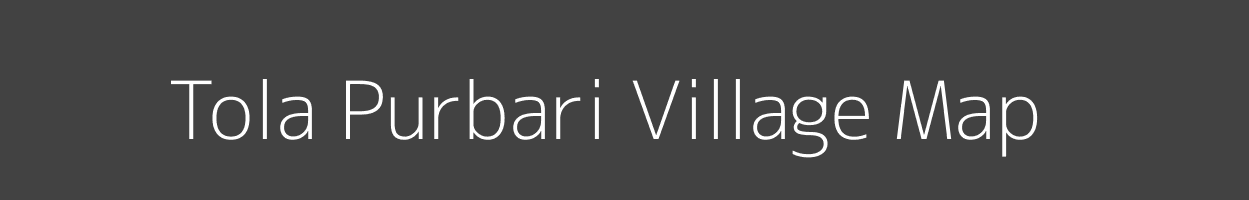 Map of Tola Purbari Village in Bihar Image