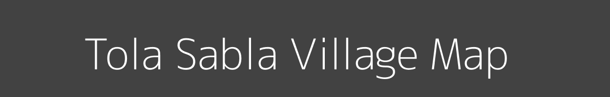 Map of Tola Sabla Village in Bihar Image