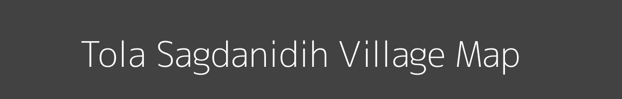 Map of Tola Sagdanidih Village in Bihar Image