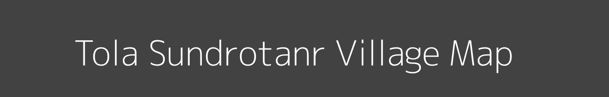 Map of Tola Sundrotanr Village in Bihar Image