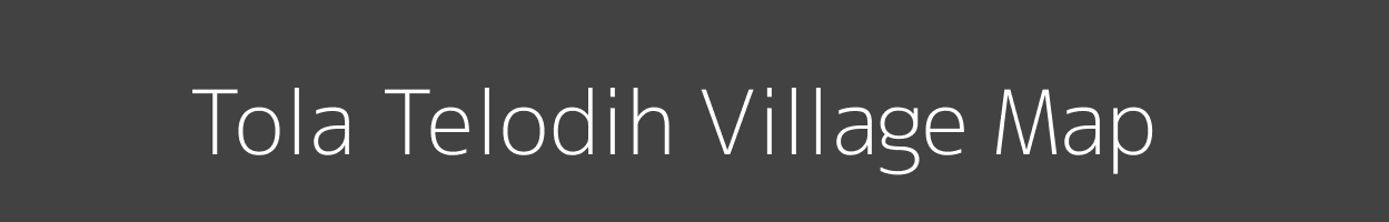 Map of Tola Telodih Village in Bihar Image