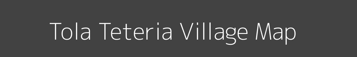 Map of Tola Teteria Village in Bihar Image