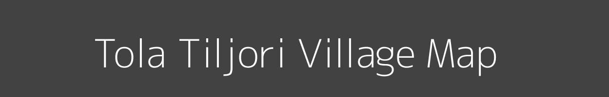 Map of Tola Tiljori Village in Bihar Image