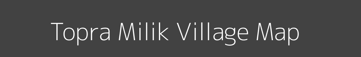 Map of Topra Milik Village in Bihar Image