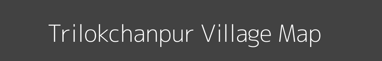 Map of Trilokchanpur Village in Uttar Pradesh Image