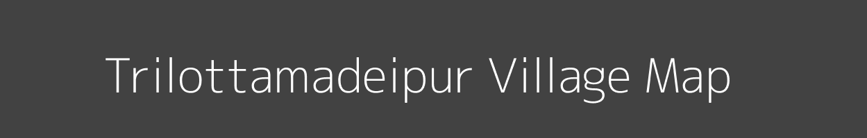 Map of Trilottamadeipur Village in Odisha Image