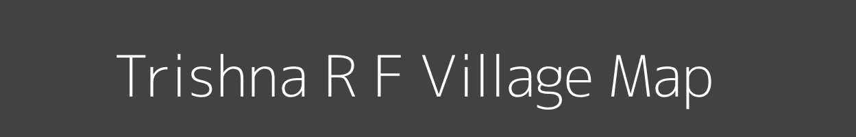 Map of Trishna R F Village in Tripura Image