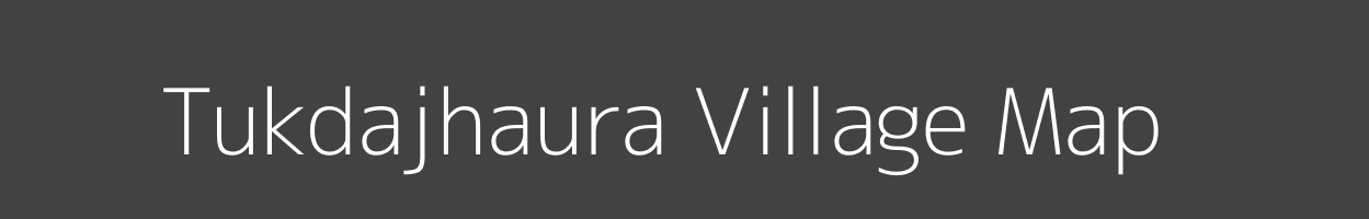 Map of Tukdajhaura Village in Madhya Pradesh Image