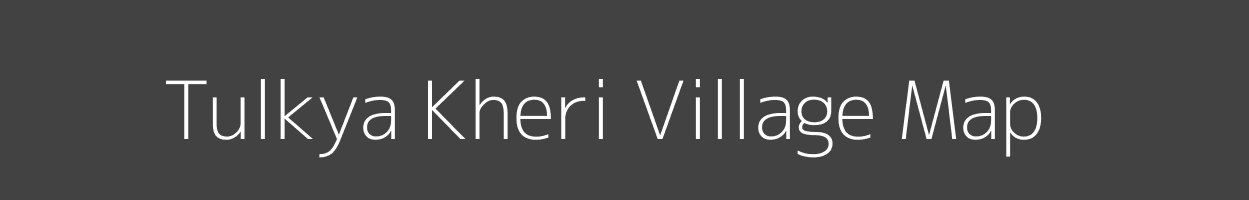 Map of Tulkya Kheri Village in Rajasthan Image