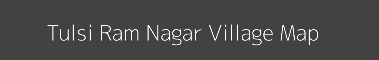 Map of Tulsi Ram Nagar Village in Rajasthan Image