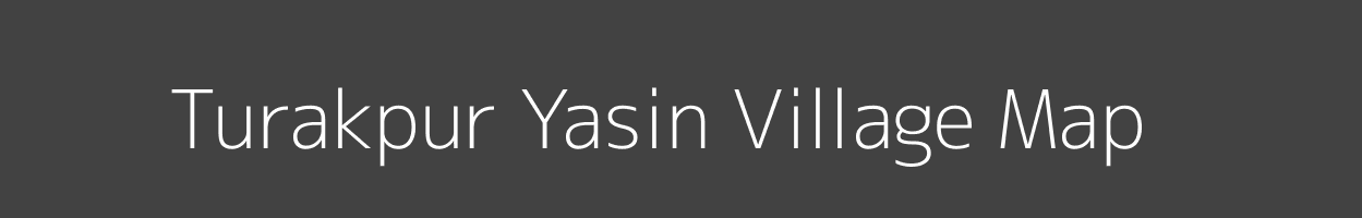 Map of Turakpur Yasin Village in Uttar Pradesh Image