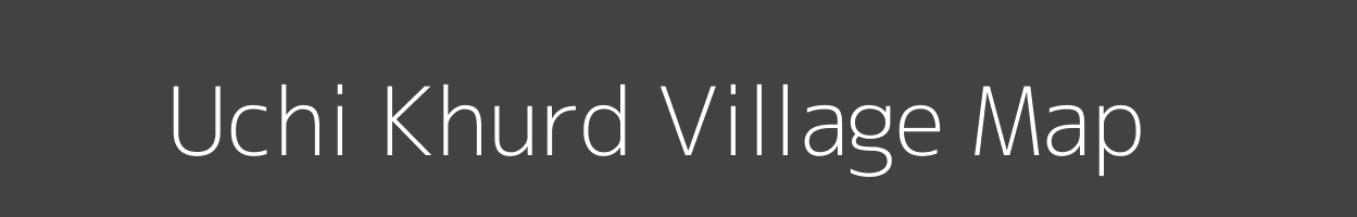 Map of Uchi Khurd Village in Uttar Pradesh Image