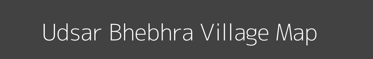 Map of Udsar Bhebhra Village in Rajasthan Image