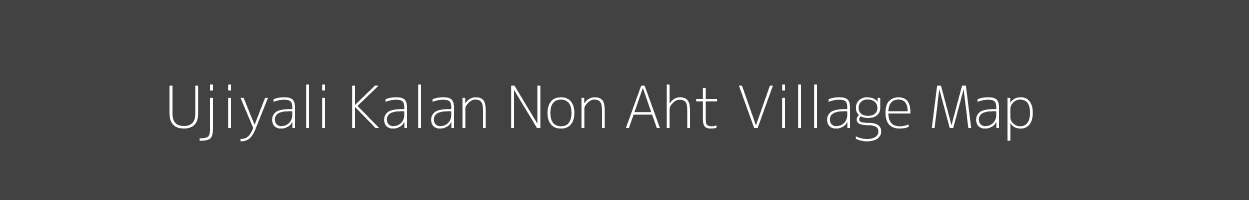 Map of Ujiyali Kalan Non Aht Village in Uttar Pradesh Image