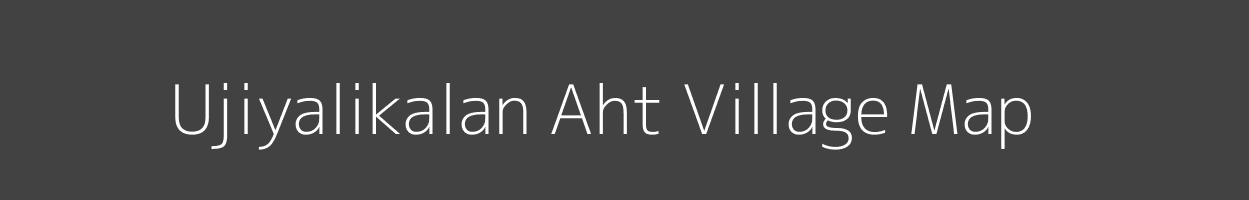 Map of Ujiyalikalan Aht Village in Uttar Pradesh Image