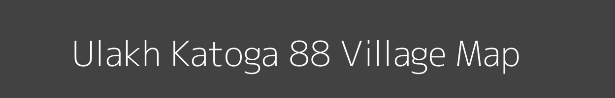 Map of Ulakh Katoga 88 Village in Himachal Pradesh Image