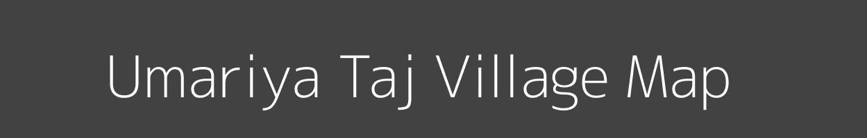 Map of Umariya Taj Village in Madhya Pradesh Image