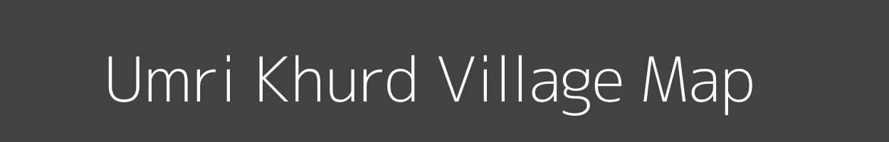 Map of Umri Khurd Village in Madhya Pradesh Image