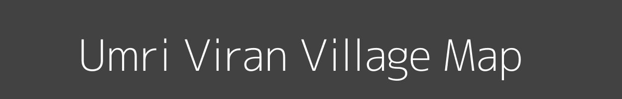 Map of Umri Viran Village in Madhya Pradesh Image