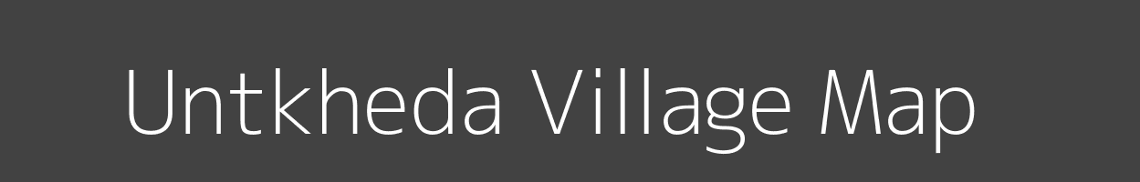 Map of Untkheda Village in Madhya Pradesh Image